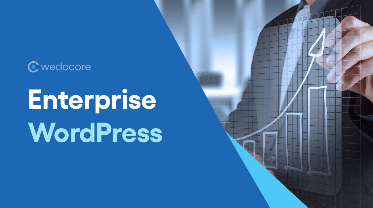 How to Maximize the Impact of Enterprise WordPress with Custom Themes